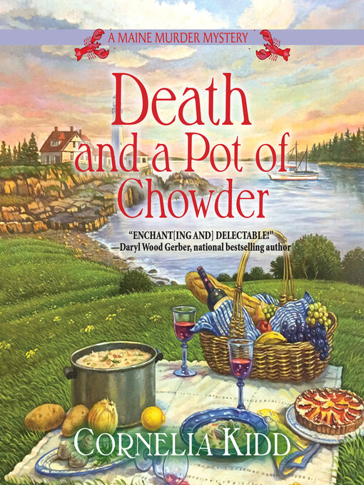 Title details for Death and a Pot of Chowder by Cornelia Kidd - Available